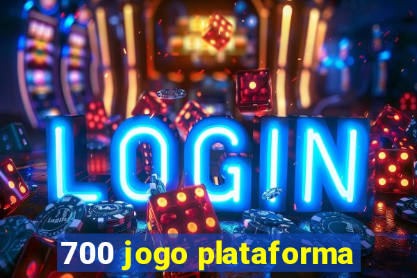 700 jogo plataforma